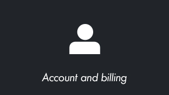 Account and billing