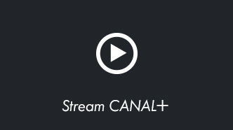 Stream CANAL+